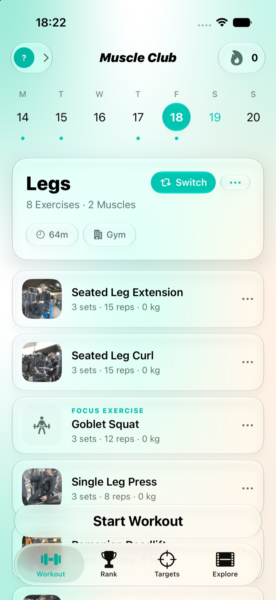 The Workout tab, showing a Legs day with 8 exercises — seated leg extension, seated leg curl, goblet squat and single leg press — and a Start Workout button.